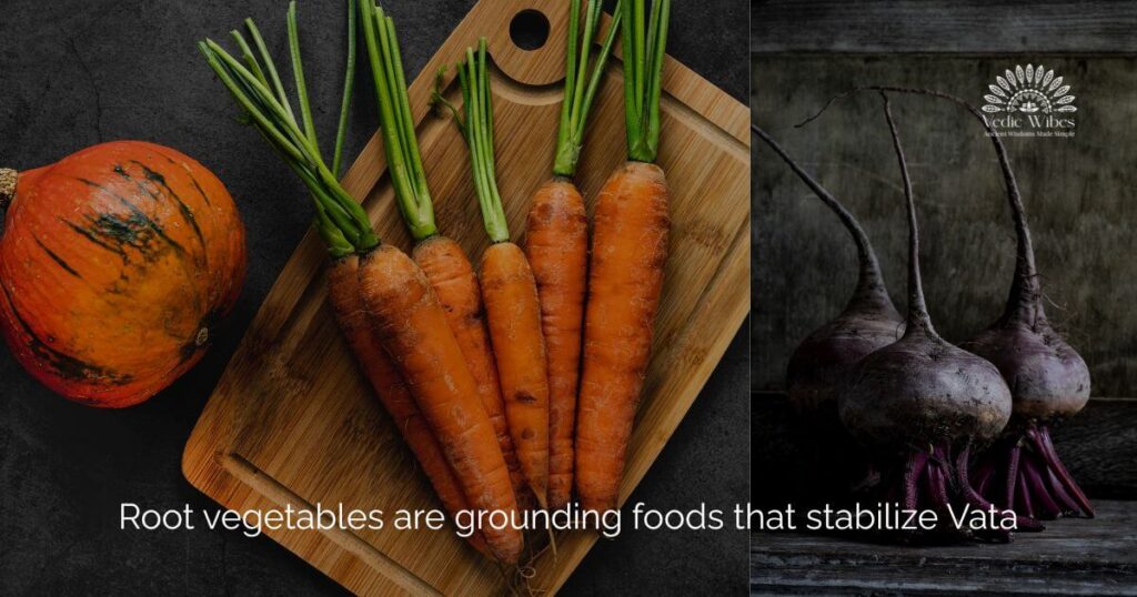 Root vegetables for Vata dosha balance – carrots, beets, pumpkin