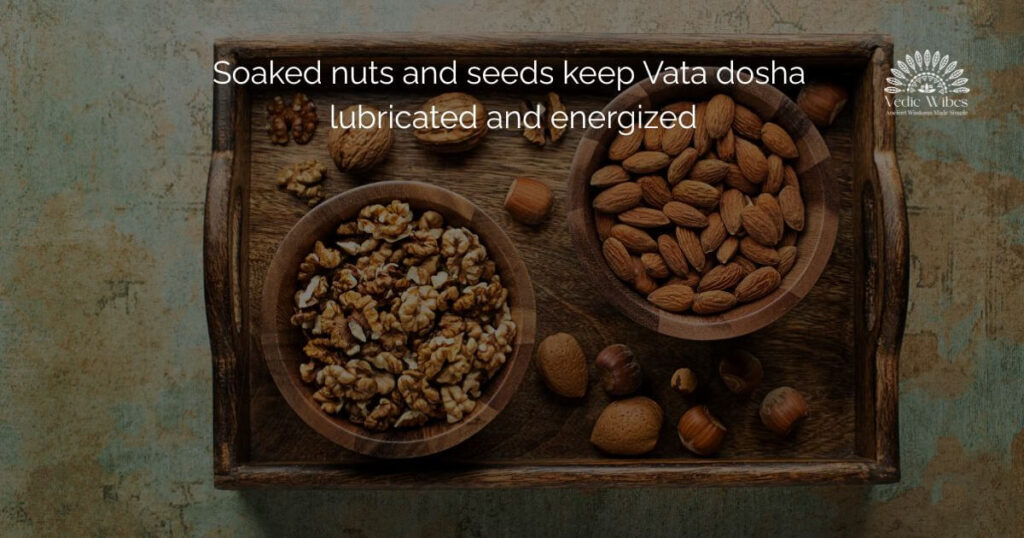 Nuts and seeds for Vata dosha – almonds, walnuts, cashews